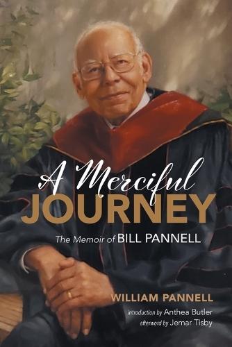 A Merciful Journey: The Memoir of Bill Pannell