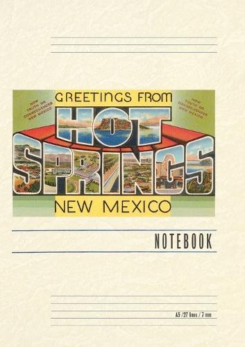 Vintage Lined Notebook Greetings from Hot Springs, New Mexico