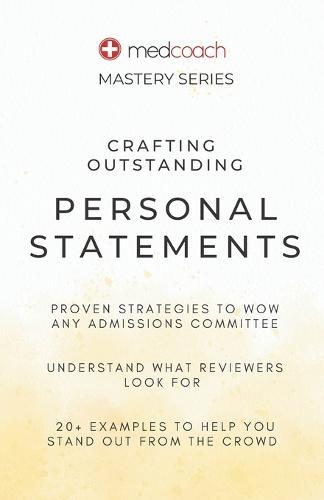 Crafting Outstanding Personal Statements