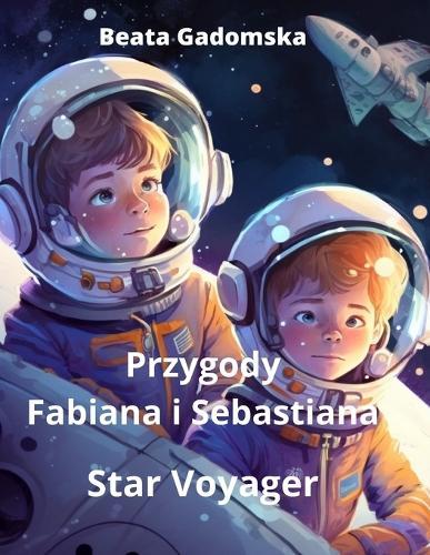 Przygody Fabiana i Sebastiana: Star Voyager