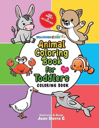 Animal Coloring Book for Toddlers: Coloring book