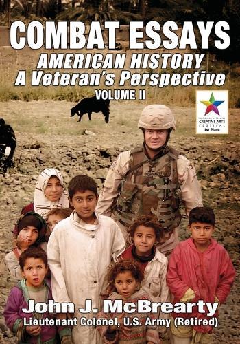 American History a Veteran's Perspective: Combat Essays
