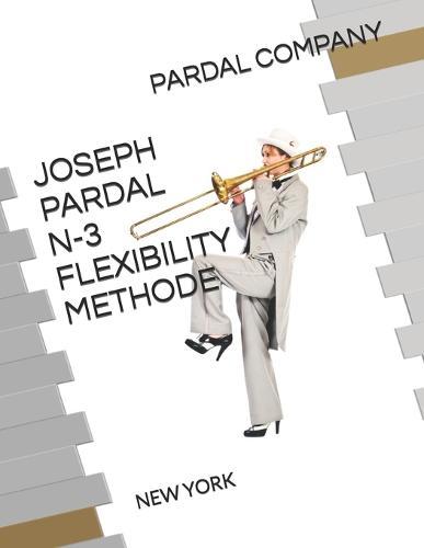 Joseph Pardal N-3 Flexibility Methode: New York