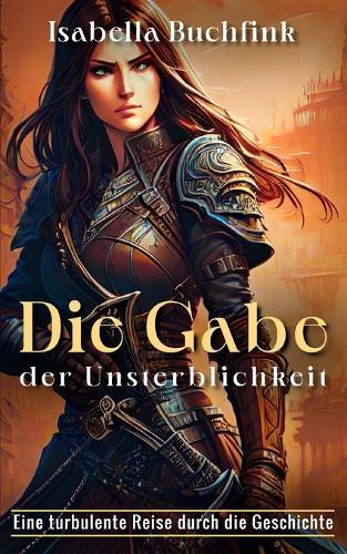 Die Gabe der Unsterblichkeit