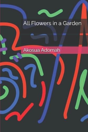 All Flowers in a Garden