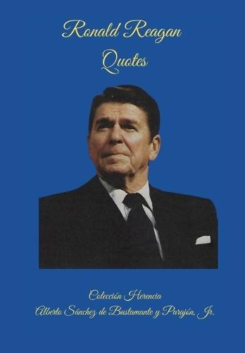 Quotes from President Ronald Reagan