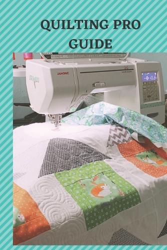 Quilting Pro Guide