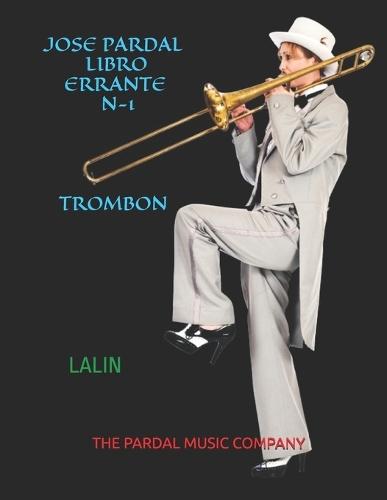 Jose Pardal Libro Errante N-1 Trombon: Lalin