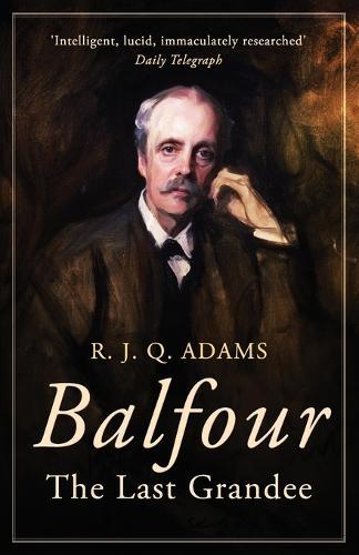 Balfour: The Last Grandee