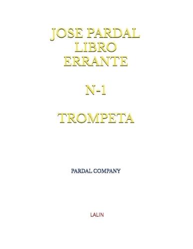 Jose Pardal Libro Errante N-1 Trompeta: Lalin
