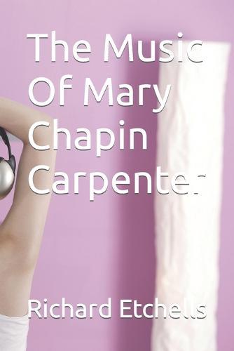 The Music Of Mary Chapin Carpenter