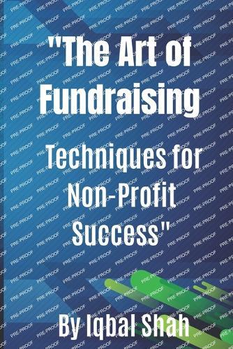 The art of fundraising: Techniques for Non-profit Success