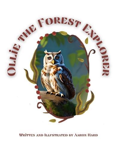 Ollie the Forest Explorer