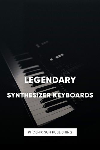 Legendary Synthesizer Keyboards