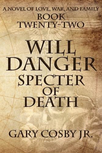 Will Danger: Specter of Death
