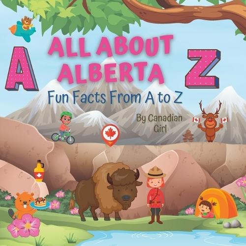 All About Alberta: Fun Facts From A to Z