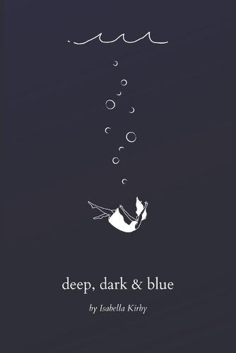 deep, dark & blue