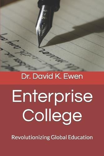 Enterprise College: Revolutionizing Global Education