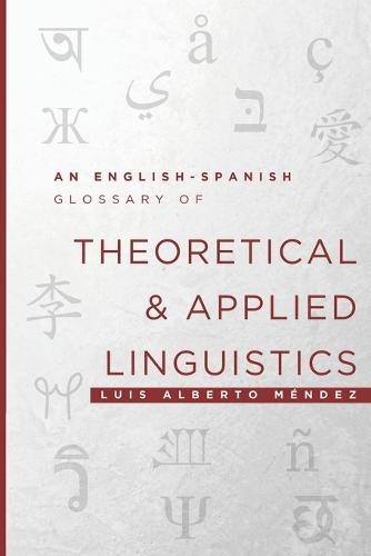 An English-Spanish Glossary of Theoretical and Applied Linguistics