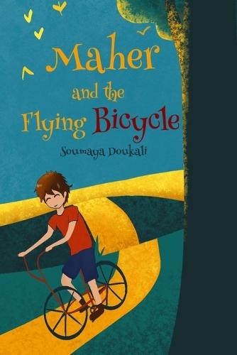 Maher and the Flying Bicycle: Balancing Act: Raising Successful Kids in a High-Tech World