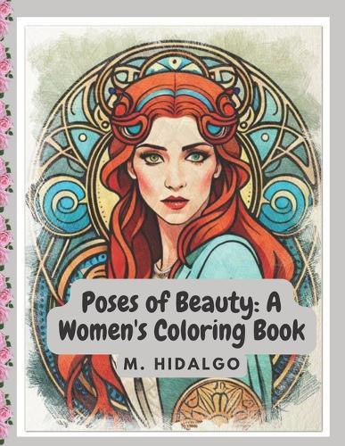 Poses of Beauty: A Women's Coloring Book