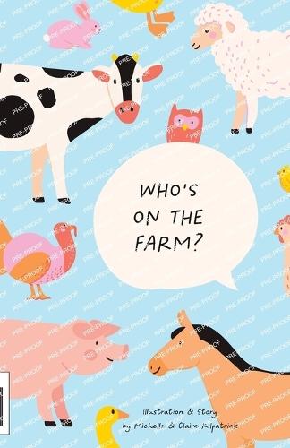Who's on the farm?
