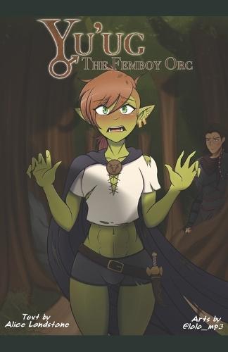 Yu'ug The Femboy Orc