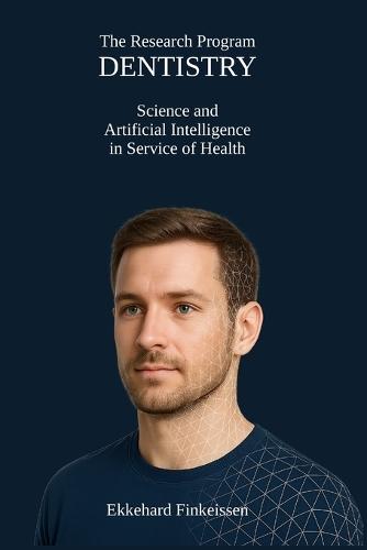 Dentistry - Dental Research Program in Service of Health: Science and Artificial Intelligence in Service of Health