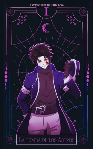 La tumba de los Astros: Vol.1