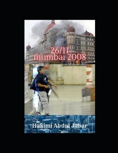 26/11: Mumbai 2008
