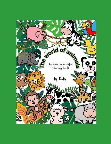 The Word of animals: The most wonderful coloring book