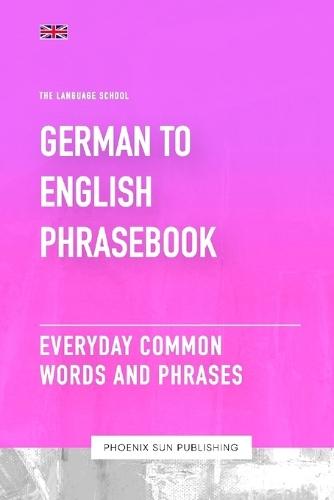 German To English Phrasebook - Everyday Common Words And Phrases