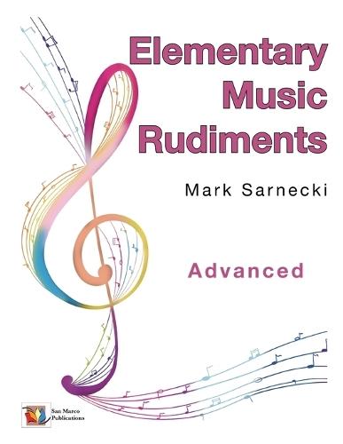 Elementary Music Rudiments: Advanced