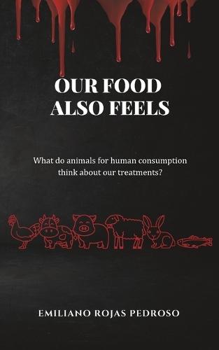 Our food also feels