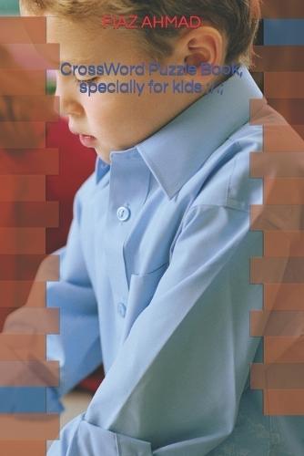 CrossWord Puzzle Book, specially for kids;/.;
