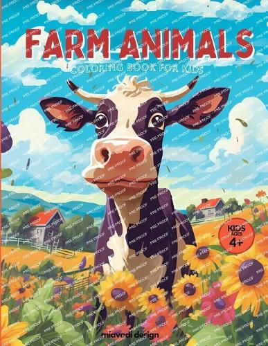 Farm Animals Coloring Book For Kids: Fun and Easy Pages to Colour