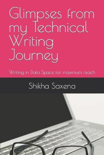Glimpses from my Technical Writing Journey: Writing in Data Space for maximum reach