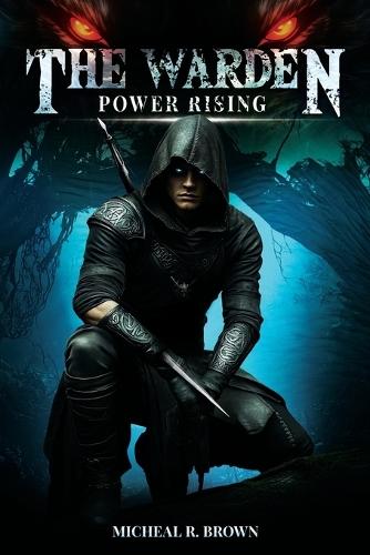 The Warden: Power Rising