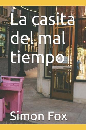 La casita del mal tiempo