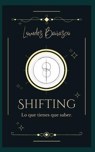 Shifting: Lo que tienes que saber