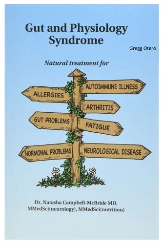 Gut and Physiology Syndrome