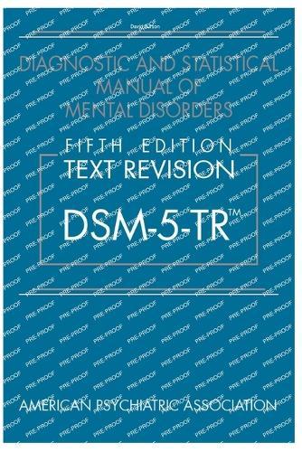 DSM 5TR (5-TR Text-Revision Fifth Edition)