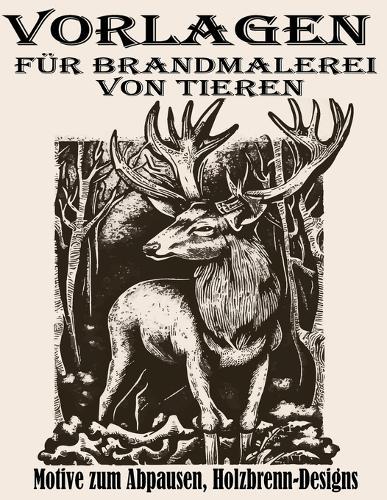 Vorlagen für Brandmalerei von Tieren: Motive zum Abpausen, Holzbrenn-Designs
