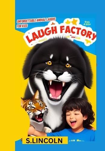 The Laugh Factory: Unforgettable animal laugh for kid
