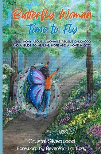 Butterfly Woman: Time to Fly