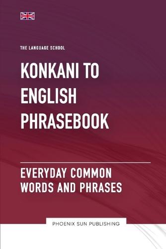 Kokani To English Phrasebook - Everyday Common Words And Phrases