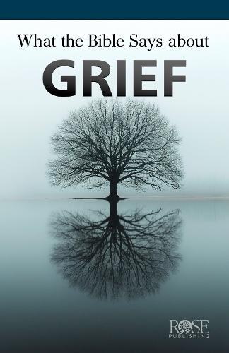 What the Bible Says About Grief