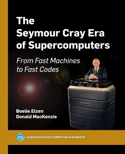 The Seymour Cray Era of Supercomputers: From Fast Machines to Fast Codes