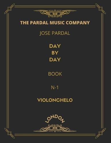 Jose Pardal Day by Day Book N-1 Violonchelo: London