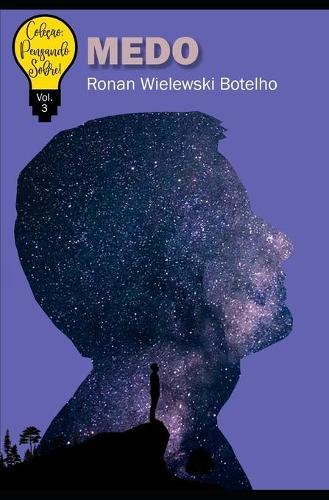 Medo: Pensando Sobre!